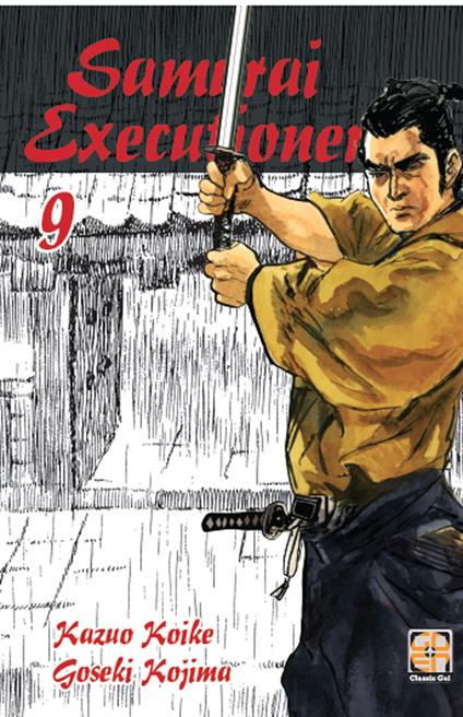 Samurai executioner. Vol. 9 - Kazuo Koike,Goseki Kojima - copertina