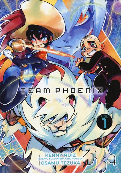 Team phoenix. Vol. 1 - Osamu Tezuka,Kenny Ruiz - copertina