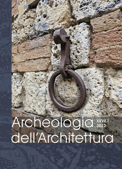 Archeologia dell’architettura (2022). Nuova ediz.. Vol. 27/1 - copertina