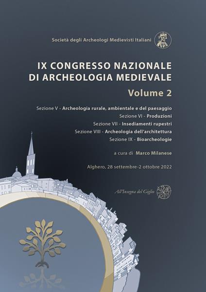 9º Congresso Nazionale di Archeologia Medievale. Pré-tirages (Alghero, 28 settembre-2 ottobre 2022). Vol. 2 - copertina