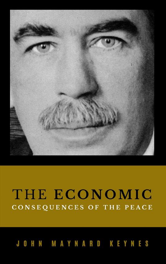 The Economic Consequences of the Peace