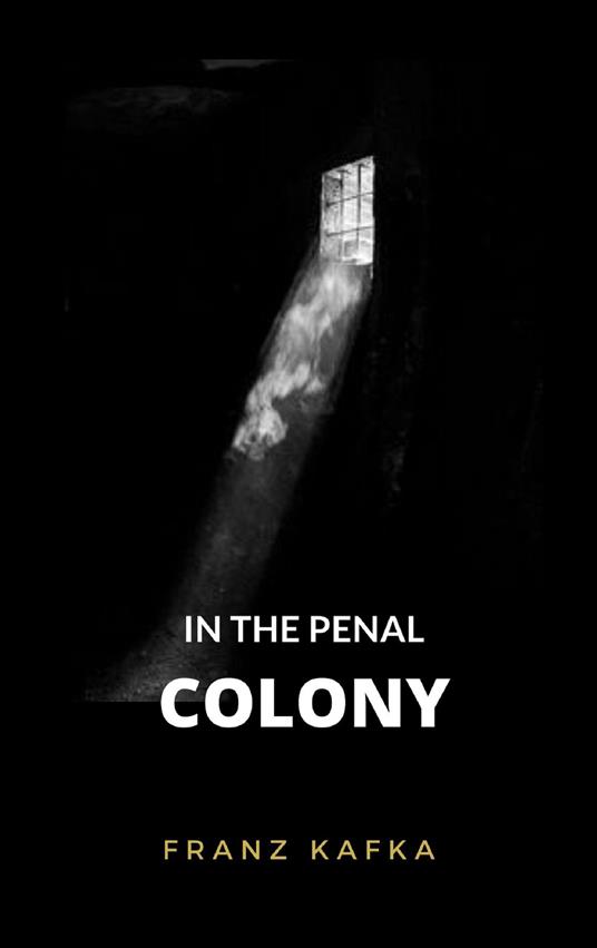 IN THE PENAL COLONY