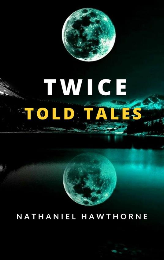 Twice Told Tales