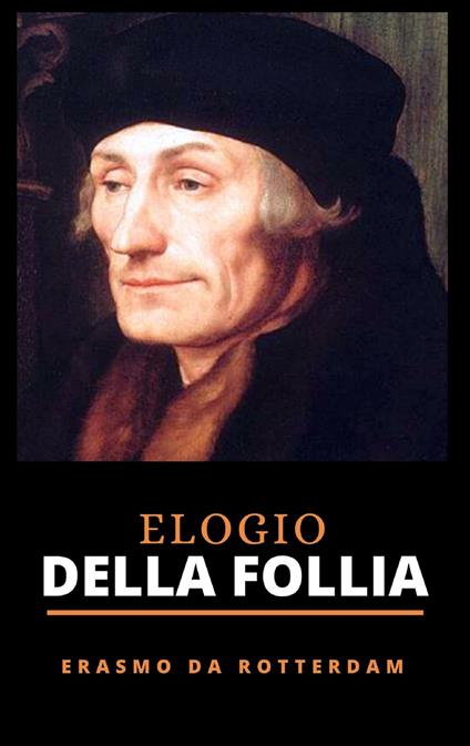 L'elogio della follia