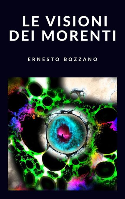 Le visioni dei morenti - Ernesto Bozzano - ebook