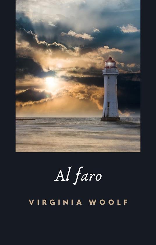 Al faro - Virginia Woolf - ebook