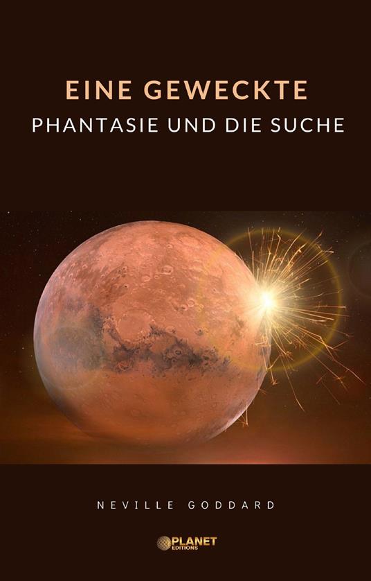 Eine geweckte Phantasie und die Suche (übersetzt)