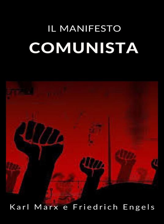 Il manifesto del Partito Comunista - Friedrich Engels,Karl Marx - ebook