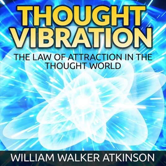 Thought Vibration