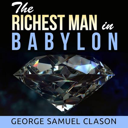 The Richest Man in Babylon