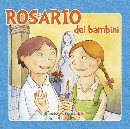 Rosario dei bambini. Ediz. illustrata - Silvia Vecchini - copertina