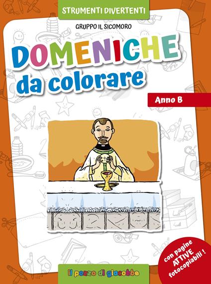 Domeniche da colorare. Anno B. Ediz. illustrata - Silvia Vecchini - copertina