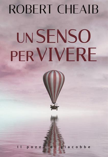 Un senso per vivere - Robert Cheaib - copertina