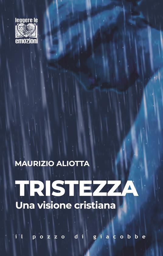 Tristezza. Una visione cristiana - Maurizio Aliotta - copertina