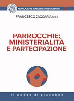 Parrocchie. Ministerialità e partecipazione