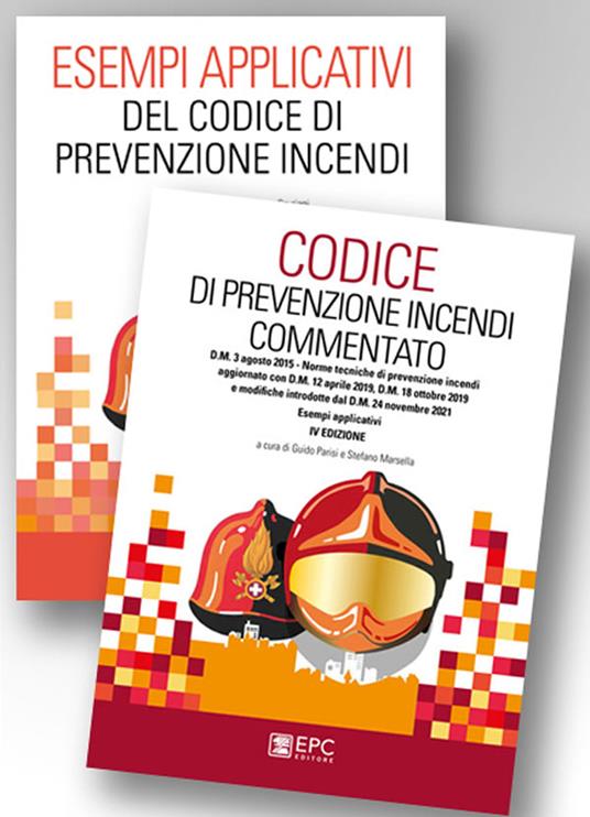 Kit: Codice di prevenzione incendi commentato-Esempi applicativi del codice di prevenzione incendi - copertina