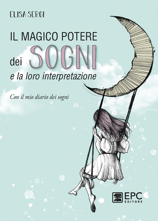 Il magico potere dei sogni e la loro interpretazione - Sergi - copertina