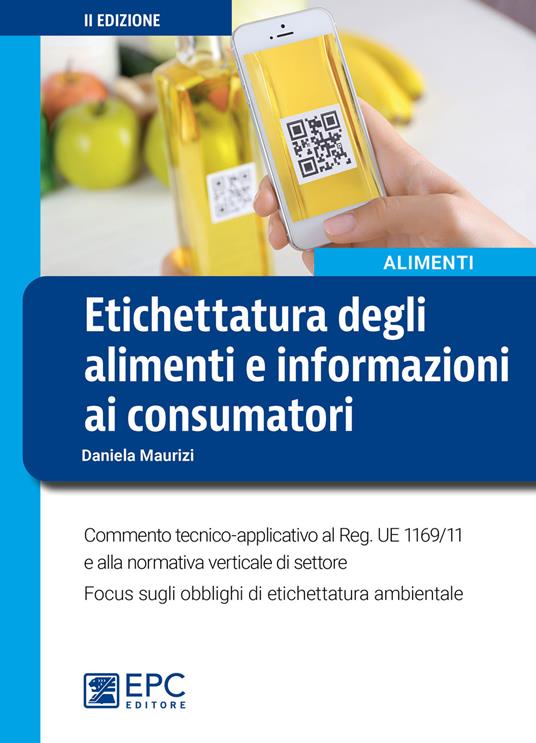 Etichettatura degli alimenti e informazioni ai consumatori - Maurizi,  Daniela - Ebook - EPUB3 con Adobe DRM | IBS