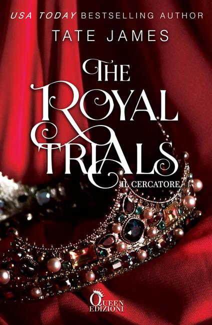 Il cercatore. The royal trials - Tate James,Paolo Costa - ebook