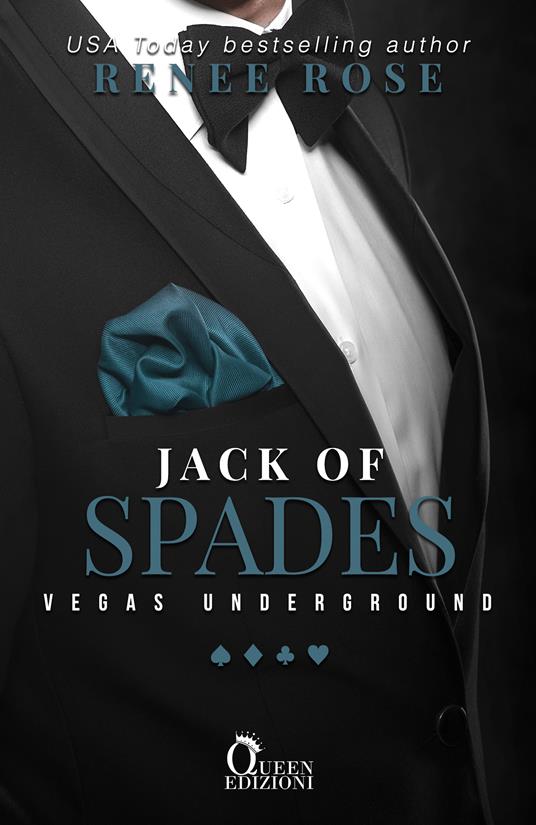 Jack of spades. Stefano & Corey. Vegas Underground. Vol. 2 - Renee Rose,Rossella Di Pede - ebook