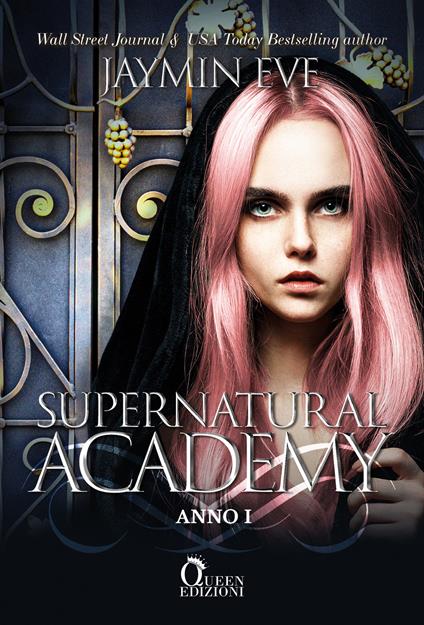 Supernatural Academy. Anno uno - Jaymin Eve - copertina