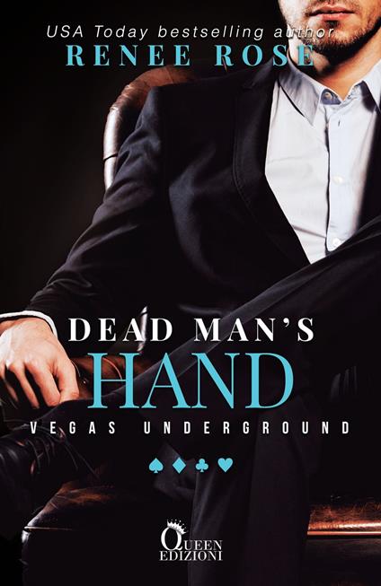 Dead Man's Hand. Vegas Underground. Vol. 7 - Renee Rose,Valentina Chioma - ebook