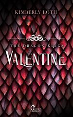 Valentine. The dragon kings. Vol. 3