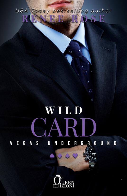 Wild card. Vegas Underground. Vol. 8 - Renee Rose,Mauro Gussoni - ebook