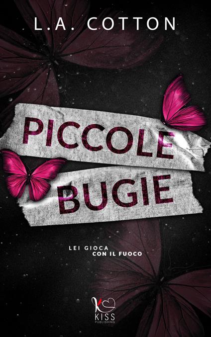 Piccole bugie. Truths and lies. Vol. 1 - L. A. Cotton,Grazia Di Salvo - ebook