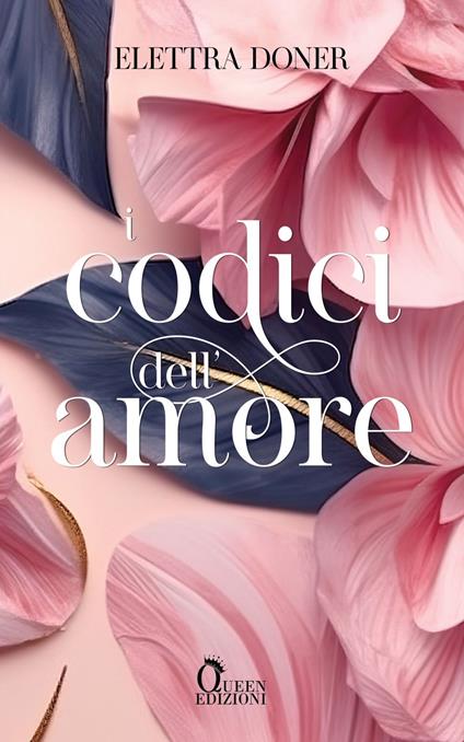 I codici dell'amore - Elettra Doner - ebook