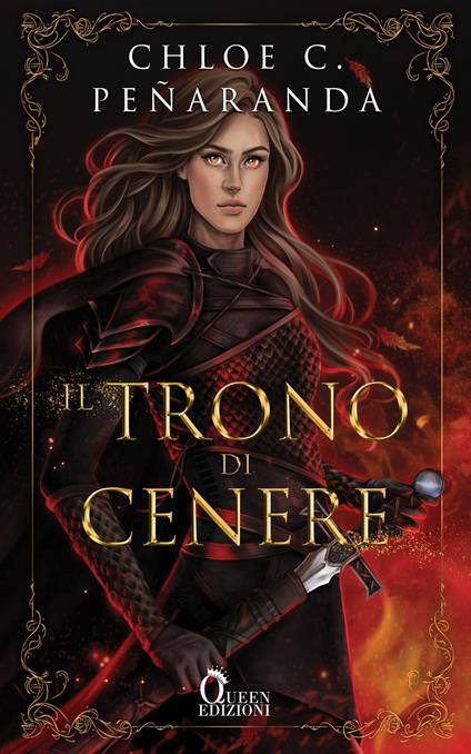 Il trono di cenere. An heir comes to rise. Vol. 3 - Chloe C. Peñaranda,Valentina Nobili - ebook