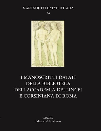 I manoscritti datati della Biblioteca dell'Accademia Nazionale dei Lincei e Corsiniana di Roma - copertina