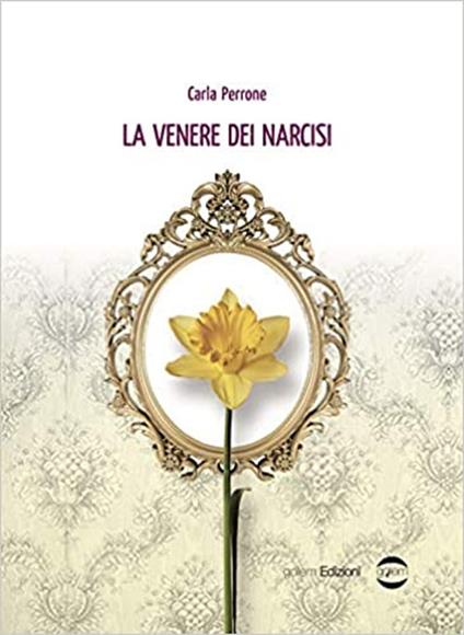 La Venere dei narcisi - Carla Perrone - copertina