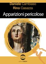 Apparizioni pericolose