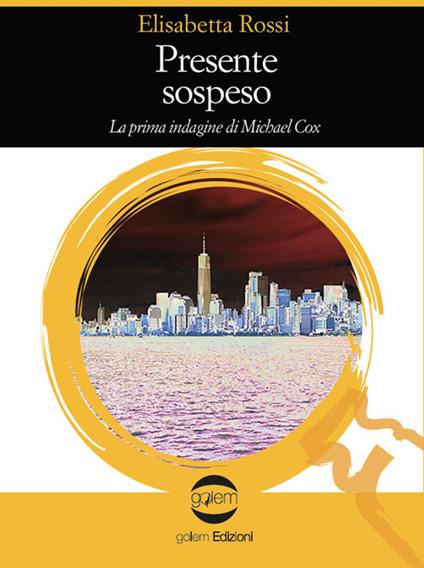 Presente sospeso - Elisabetta Rossi - copertina