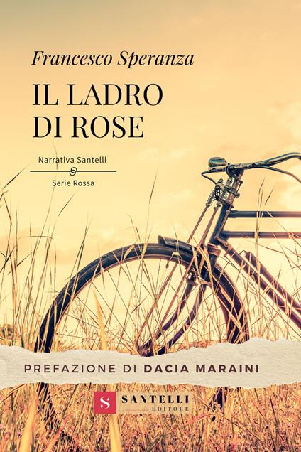 Il ladro di rose - Francesco Speranza - copertina