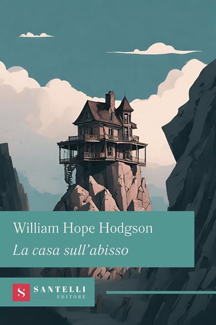 La casa sull'abisso - William H. Hodgson - copertina