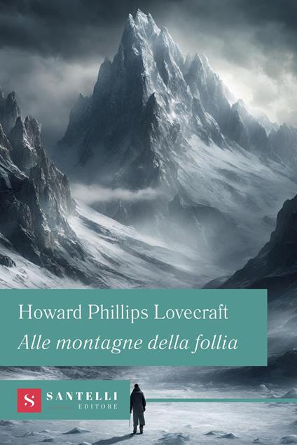 Alle montagne della follia - Howard P. Lovecraft - copertina