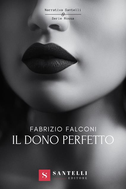 Il dono perfetto - Fabrizio Falconi - copertina