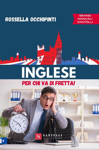 Inglese per chi va di fretta - Rossella Occhipinti - copertina