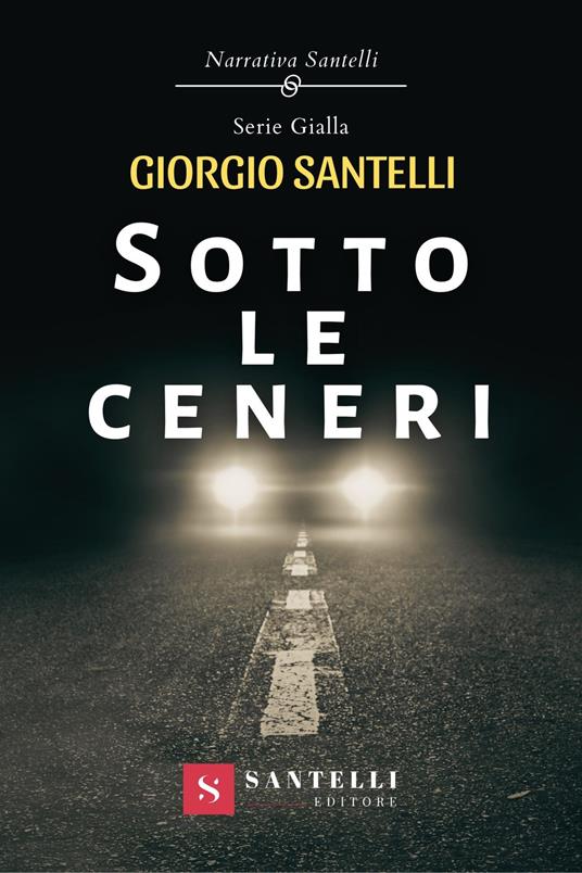 Sotto le ceneri - Giorgio Santelli - copertina