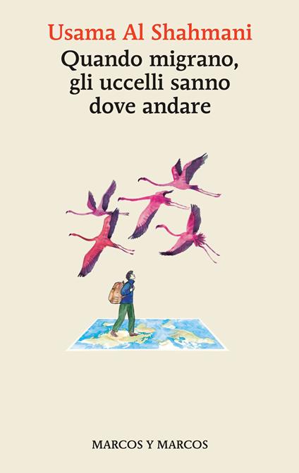 Quando migrano, gli uccelli sanno dove andare - Usama Al Shahmani,Sandro Bianconi - ebook