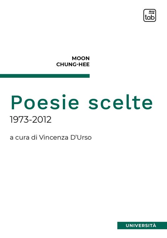 Poesie scelte (1973-2012) - Chung-hee Moon - copertina