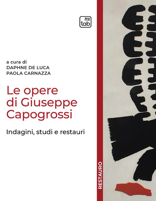 Le opere di Giuseppe Capogrossi. Indagini, studi e restauri - copertina