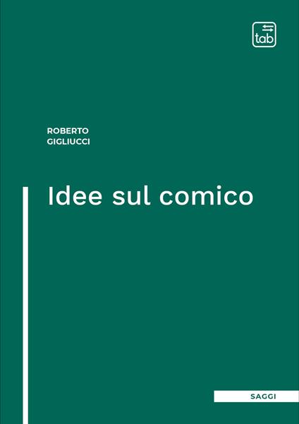 Idee sul comico - Roberto Gigliucci - ebook