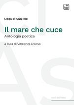 Il mare che cuce. Antologia poetica