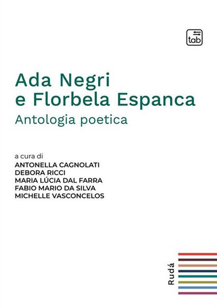 Ada Negri e Florbela Espanca. Antologia poetica. Ediz. italiana e portoghese - copertina