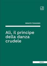 Alì, il principe della danza crudele