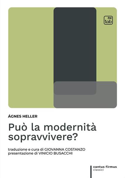 Può la modernità sopravvivere? - Ágnes Heller - copertina