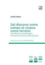 Dal discorso come campo al corpus come terreno. Contributo metodologico all'analisi semantica del discorso